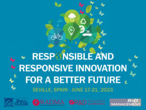 R&D Management Conference 2023 - responsible and Responsie Innovation for a Better Future