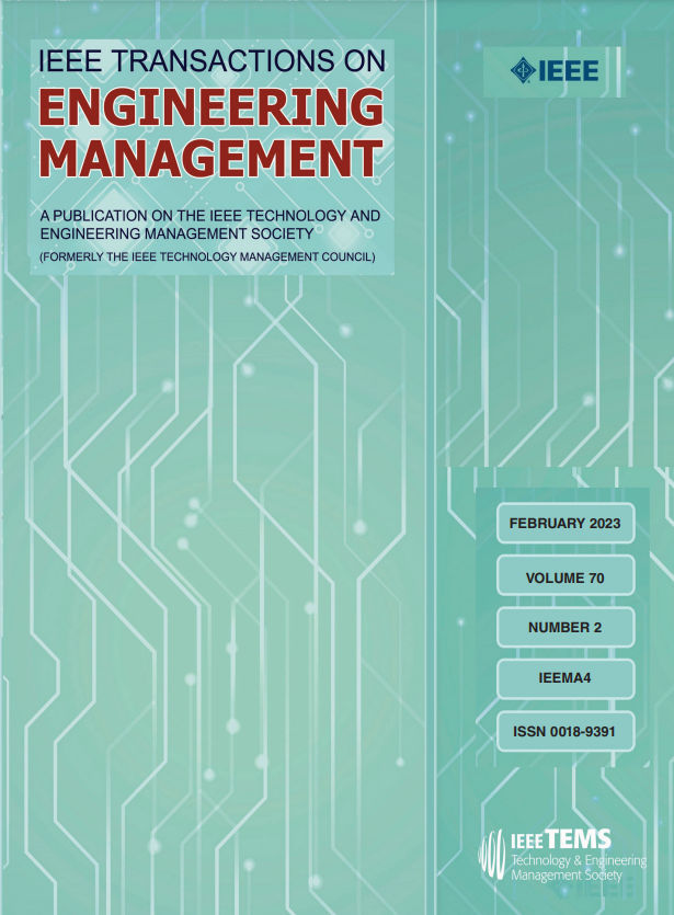 IEEE Transactions on Engineering Management